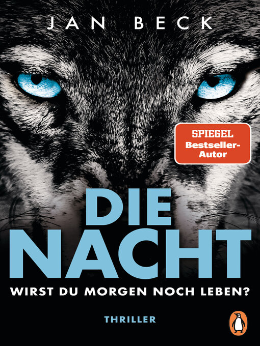 Title details for Die Nacht – Wirst du morgen noch leben? by Jan Beck - Wait list